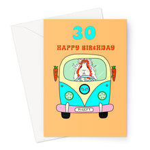 Load image into Gallery viewer, Birthday Card Age 30 - Pickle Piggy Campervan Guinea Pig
